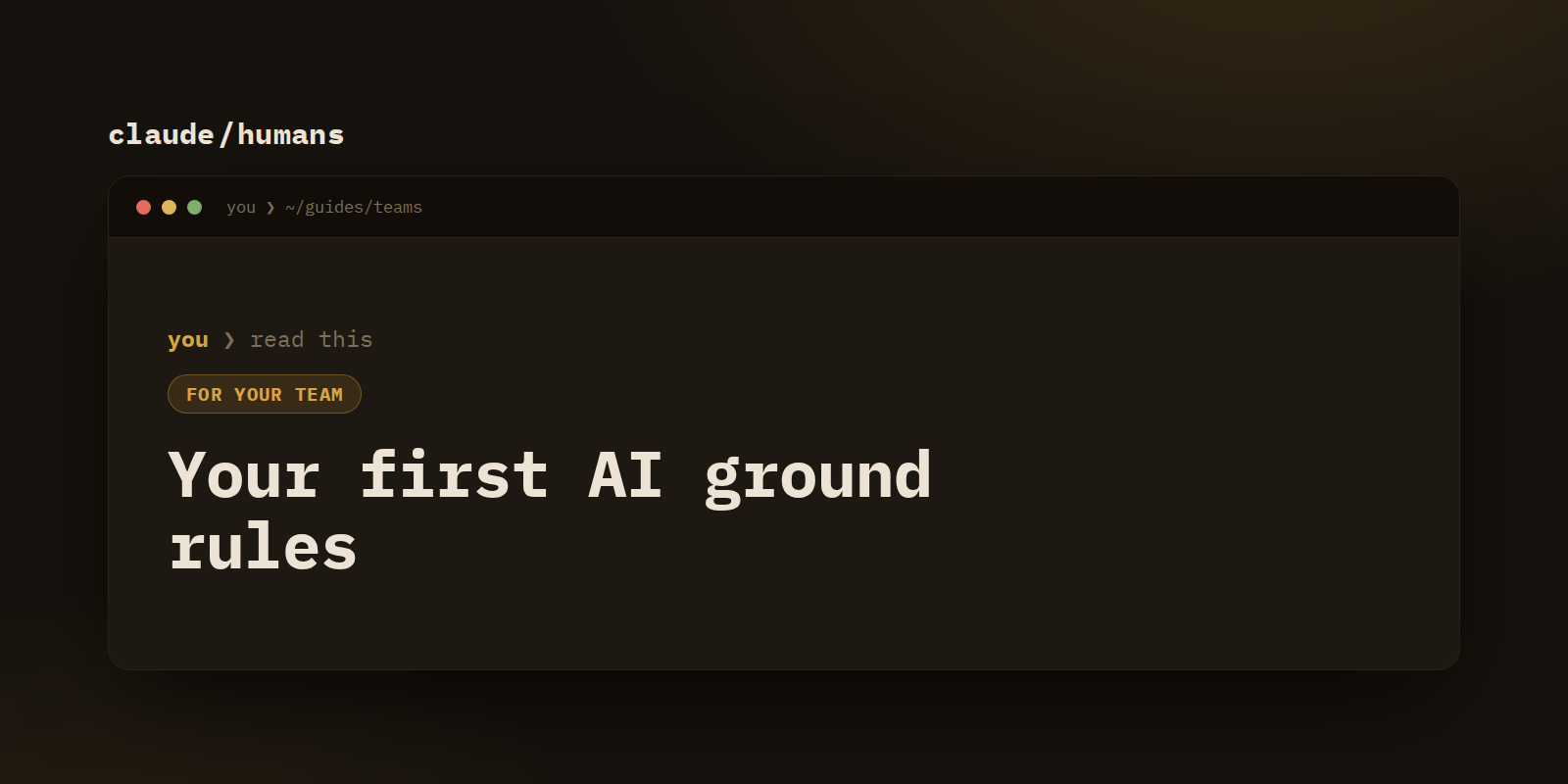 Your team's first AI ground rules