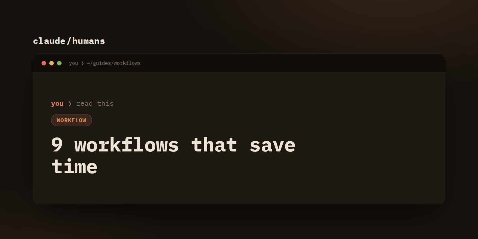 9 Claude Code workflows that actually save time